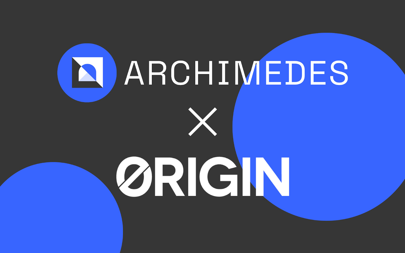 Archimedes Finance Announces Long-Awaited Partnership with Origin Protocol - Vimarsana News