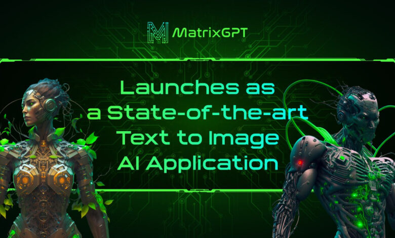 Photo of MatrixGPT Launches as a State-of-the-art Text to Image AI Application